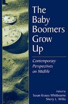 The Baby Boomers Grow Up