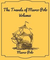 The Travels of Marco Polo : Volume1