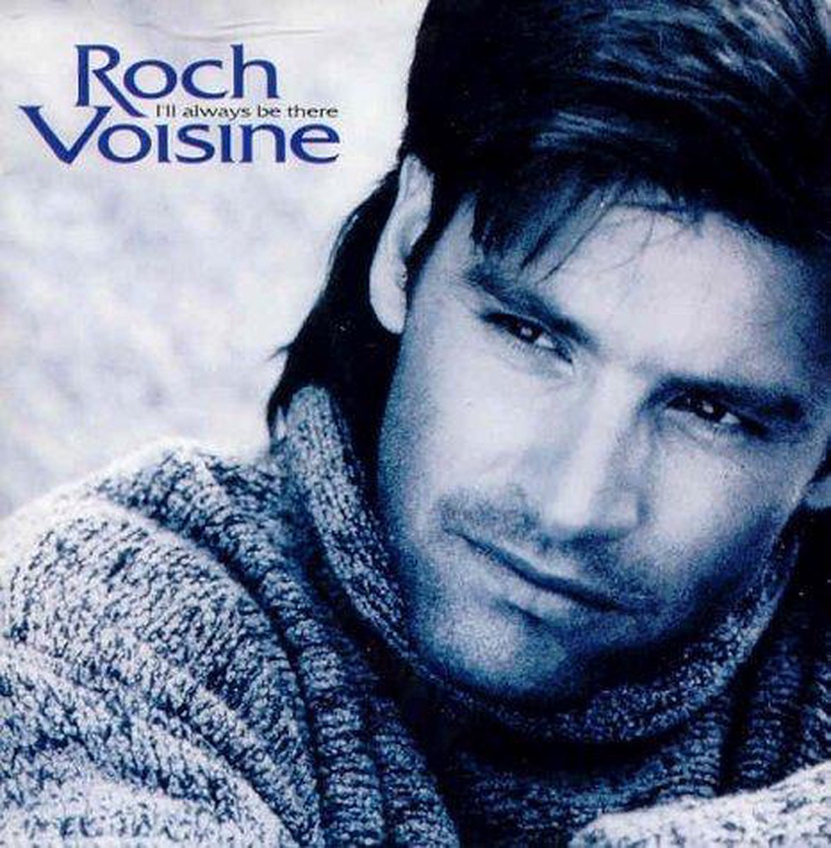 Bol Com Roch Voisine I Ll Always Be There Roch Voisine Cd Album Muziek