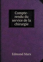 Compte-rendu du service de la chirurgie