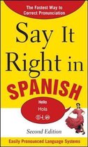 Say It Right In Spanish