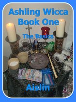 Ashling Wicca 1 - Ashling Wicca, Book One