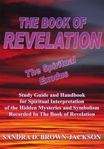 The Book of Revelation the Spiritual Exodus