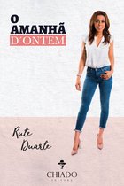 O Amanhã d’Ontem