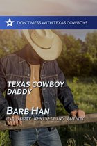 Don't Mess With Texas Cowboys 4 - Texas Cowboy Daddy