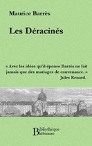 Bibliothèque littéraire - Les Déracinés