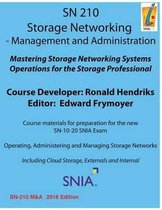 Storage Networking Management and Administration