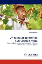 Off-farm Labour Drift in Sub-Saharan Africa