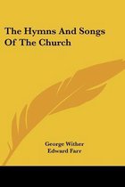 The Hymns and Songs of the Church