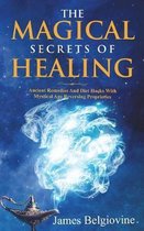 The Magical Secrets of Healing