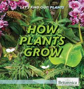 Let's Find Out! Plants - How Plants Grow
