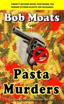 Jim Richards Murder Novels 22 - Pasta Murders