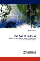 The Age of Sadness