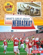 Our Great States - What's Great about Nebraska?