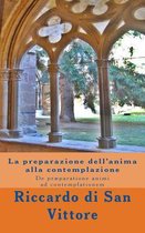 La Preparazione Dell'anima Alla Contemplazione