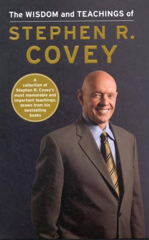 The Wisdom and Teachings of Stephen R. Covey - cover