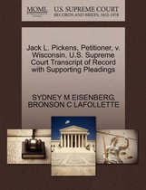 Jack L. Pickens, Petitioner, V. Wisconsin. U.S. Supreme Court Transcript of Record with Supporting Pleadings