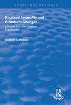 Routledge Revivals - Regional Inequality and Structural Changes