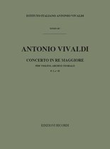 Concerto Per Vl., Archi E Cemb. In Re Magg. Rv 232