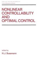 Chapman & Hall/CRC Pure and Applied Mathematics- Nonlinear Controllability and Optimal Control