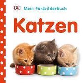 Mein Fühlbilderbuch Katzen