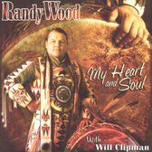 Randy Wood & Will Clipman - My Heart And Soul (CD)