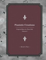 Pianistic Creations: Piano Solos Book 6