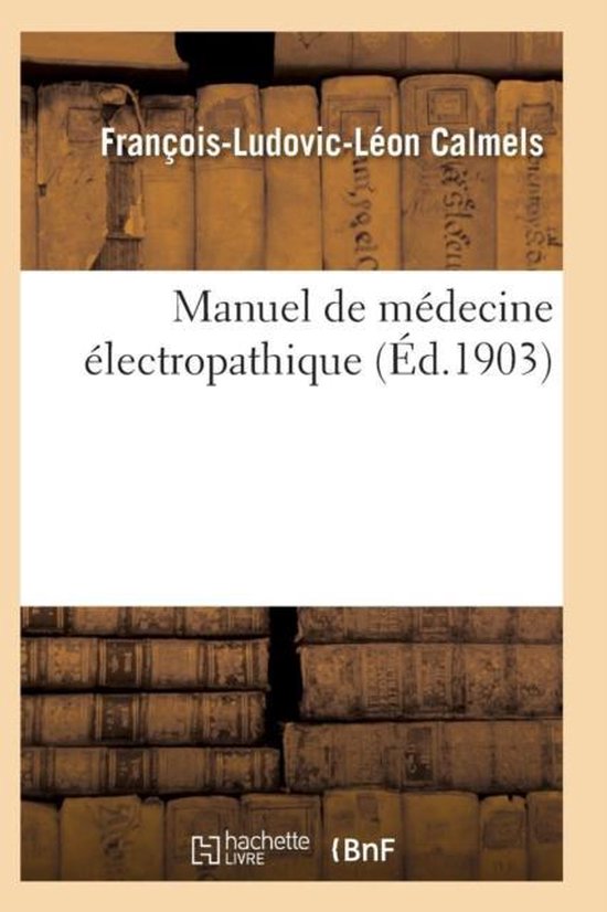 Manuel de M�decine �lectropathique