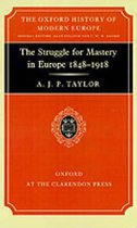 Oxford History of Modern Europe-The Struggle for Mastery in Europe, 1848-1918