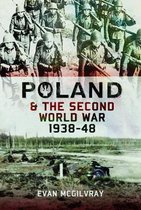 Poland and the Second World War, 1938-1948