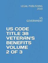 Us Code Title 38 Veteran's Benefits Volume 2 of 3
