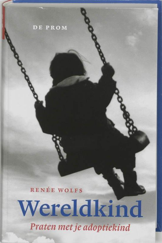Cover van het boek 'Wereldkind' van Renée Wolfs