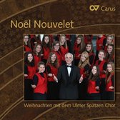 Ulmer Spatzen Chor - Noël Nouvelet - Weihnachten Mit Dem Ulmer Spatzen (CD)
