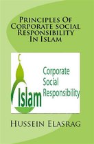 Principles of Corporate Social Responsibility in Islam