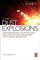 Introduction To Dust Explosions