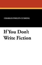 If You Don't Write Fiction