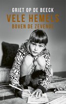 Uitgebreid boekverslag van Vele hemels boven de zevende, Griet op de Beeck