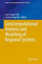 Advances in Geographic Information Science - GeoComputational Analysis and Modeling of Regional Systems