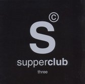 Supperclub Vol. 3