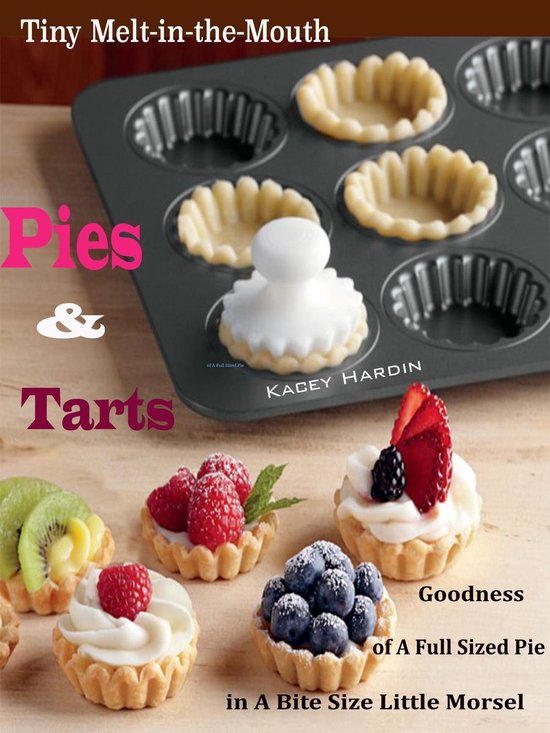 Tiny Melt-in-the-Mouth Pies & Tarts - cover