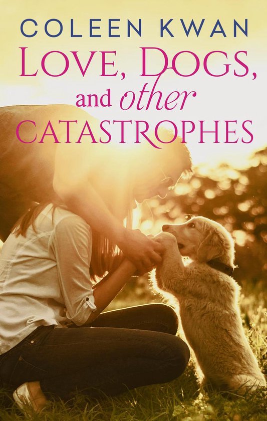 Love, Dogs And Other Catastrophes - cover