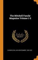 The Mitchell Family Magazine Volume 1-2