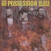 No Possesion Blues