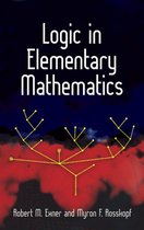 Dover Books on Mathematics - Logic in Elementary Mathematics