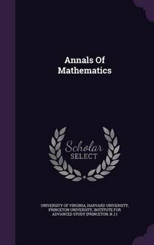 Anat Math Annals of Mathematics, University Of Virginia | 9781348082866 | Boeken ...