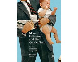 Men, Fathering and the Gender Trap