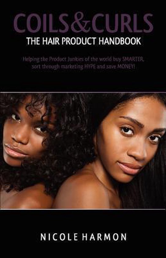 Coils & Curls The Hair Product Handbook - cover