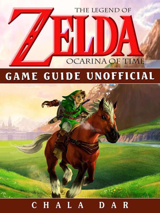 Legend of Zelda Ocarina of Time Game Guide Unofficial