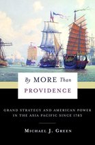 A Nancy Bernkopf Tucker and Warren I. Cohen Book on American–East Asian Relations - By More Than Providence