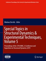 Conference Proceedings of the Society for Experimental Mechanics Series - Special Topics in Structural Dynamics & Experimental Techniques, Volume 5